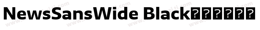 NewsSansWide Black字体转换